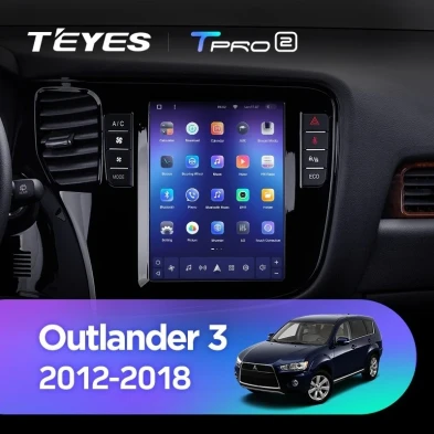 Штатная магнитола Tesla style Teyes TPRO 2 3/32 Mitsubishi Outlander 3 GF0W GG0W (2012-2018)